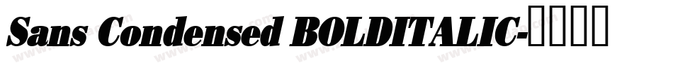 Sans Condensed BOLDITALIC字体转换
